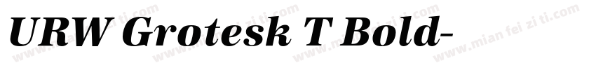 URW Grotesk T Bold字体转换